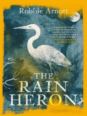 The Rain Heron - ebook
